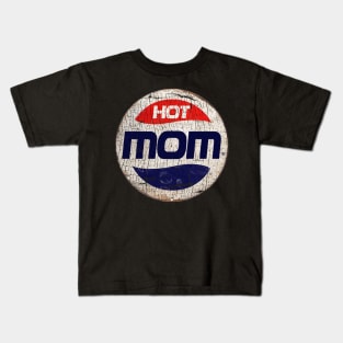 HOT MOM or PEPSI Kids T-Shirt